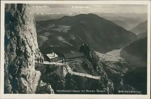 Bayrischzell Wendelstein und Wendelsteinhaus mit Hohen Tauern, Echtfoto-AK 1930
