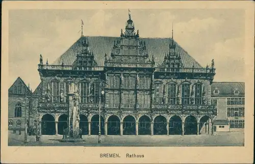 Ansichtskarte Bremen Rathaus, Gebäude Gesamtansicht 1920