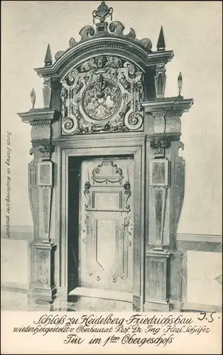 Ansichtskarte Heidelberg Friedrichsbau Schloss - Tür Portal 1. OG 1907