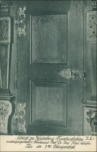 Ansichtskarte Heidelberg Schloss Friedrichbau Tür 2. OG 1906