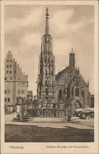 Ansichtskarte Nürnberg Frauenkirche Strassen Partie mit Schöner Brunnen 1920