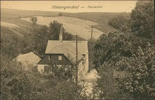 Ansichtskarte Hintergersdorf-Tharandt Thalmühle 1918
