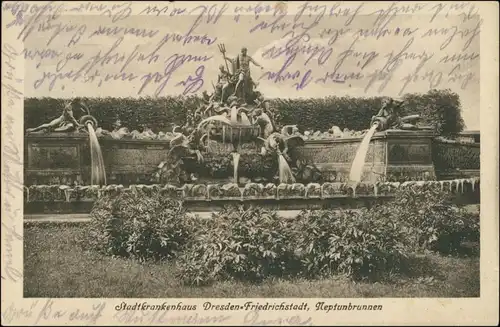 Ansichtskarte Friedrichstadt-Dresden Krankenhaus - Neptunbrunnen 1927