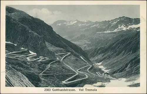 Ansichtskarte Airolo Tremolastrasse (Val Tremola) 1914