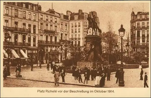 CPA Lille Platz Richele vor der Beschiessung 1915