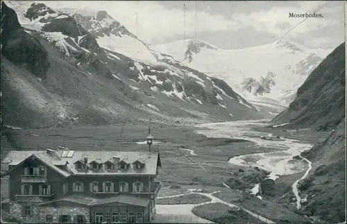 Ansichtskarte Kaprun Moserboden - Baude 1921