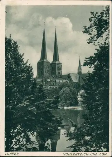 Ansichtskarte Lübeck Mühlentreich und Dom 1940