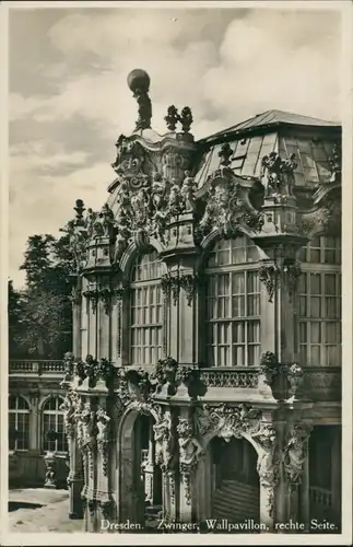 Ansichtskarte Innere Altstadt-Dresden Dresdner Zwinger - Wallpavillon 1933