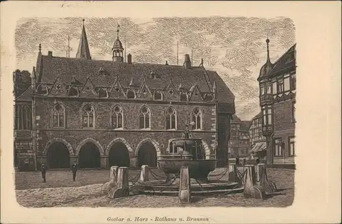 Ansichtskarte Goslar Rathaus und Brunnen 1919