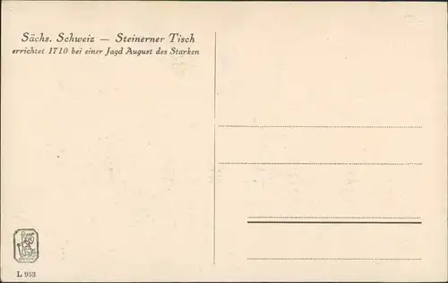 Königstein (Sächsische Schweiz)  Steinerner Tisch errichtet 1710 bei  Jagd 1908