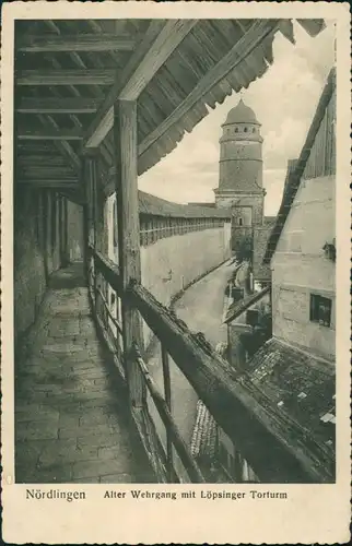 Nördlingen Stadtmauer Alter Wehrgang mit Löpsinger Torturm 1910