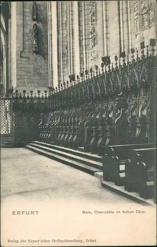 Ansichtskarte Erfurt Erfurter Dom - Chorstühle 1909