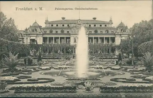 Ansichtskarte Frankfurt am Main Palmengarten Gesellschaftshaus 1907