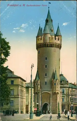 Ansichtskarte Innenstadt-Frankfurt am Main Eschenheimer Turm 1913