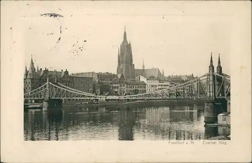 Ansichtskarte Frankfurt am Main Eiserner Steg, Stadt 1913
