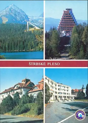 Tschirmer See-Vysoké Tatry Štrbské Pleso (Csorbató) Československé štátne kúpele- liečebné domy 1985