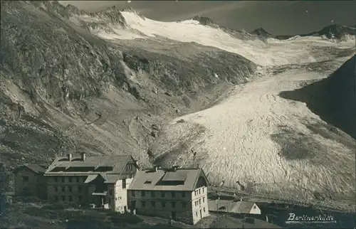 Trafoi-Stilfs Alto Adige / Südtirol    Berlinerhütte, Berliner Hütte 1930
