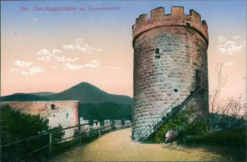 CPA Rappoltsweiler Ribeauvillé Der Hoh-Rappoltstein 1915