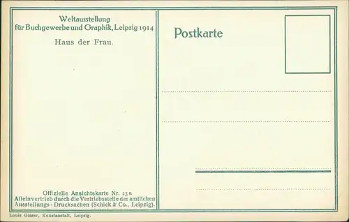 Ansichtskarte Leipzig Weltausstellung für Graphik Haus der Frau 1914