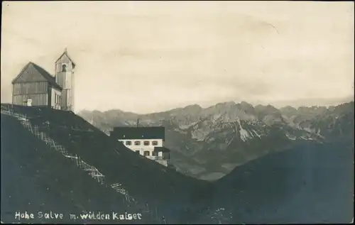 Ansichtskarte Hopfgarten Gipfelrestaurant "Hohe Salve" mit wilden Kaiser 1925