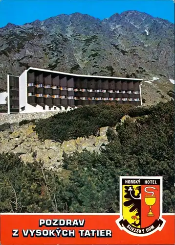 Postcard Vysoké Tatry Horský hotel Sliezsky dom 1670m 1989