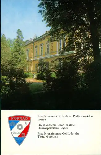 Deutschendorf Poprad Pseudorenaissance-Gebäude des Tatra-Museums 1987