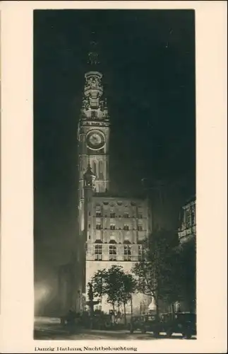 Danzig Gdańsk/Gduńsk Rathaus Nachtbeleuchtung - Privatfoto AK 1929