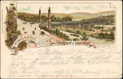 Ansichtskarte Cannstatt-Stuttgart König Karl - Brücke 1897
