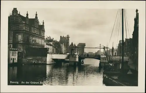 Postcard Danzig Gdańsk/Gduńsk An der Grünen Brücke 1926