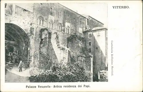 Viterbo Palazzo Vescovile Antica residenza dei Papi/Antike Residenz Papst 1900