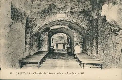 Karthago Interieur Chapelle de Amphithéatre/Historische Bauwerke Kapelle  1910