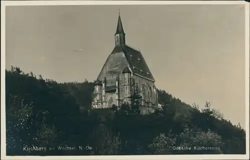 Ansichtskarte Kirchberg am Wechsel Gotische Kirchenruine 1928