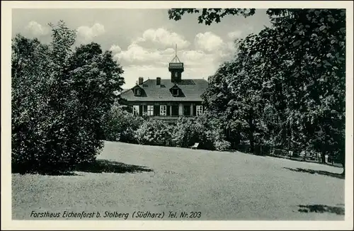 Ansichtskarte Stolberg (Harz) Forsthaus Eichenforst 1940