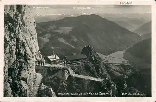 Ansichtskarte Bayrischzell Wendelstein und Wendelsteinhaus 1932