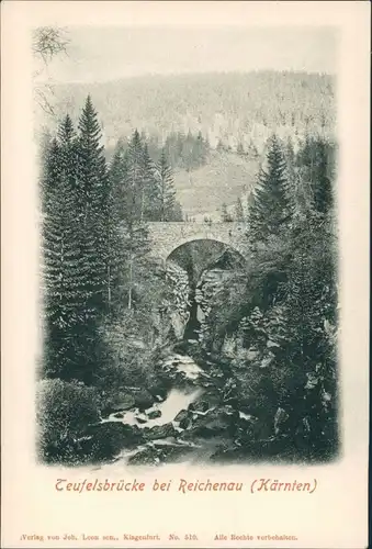 Reichenau (Kärnten) Fluss Partie a.d. Teufelsbrücke, Brücke, Bridge Austria 1900