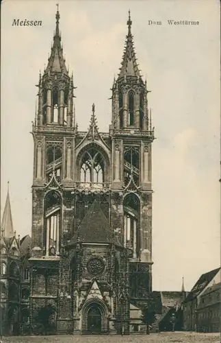 Ansichtskarte Meißen Dom Westtürme Kirchen Bauwerk Gesamtansicht 1910