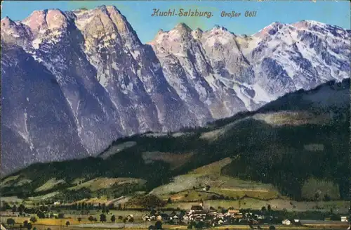 Ansichtskarte Salzburg Alpen Berg Panorama Kuchl-Salzburg Großer Göll 1917