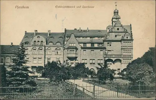 Ansichtskarte Pforzheim Elektrizitätswek und Sparkasse 1920