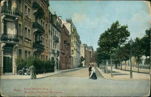 CPA Metz Kaiser Wilhelm Ring/Boulevard Empereur Guillaume 1917