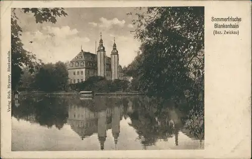 Blankenhain-Crimmitschau   Bezirk Zwickau, Schloss-ähnliches Gebäude 1918