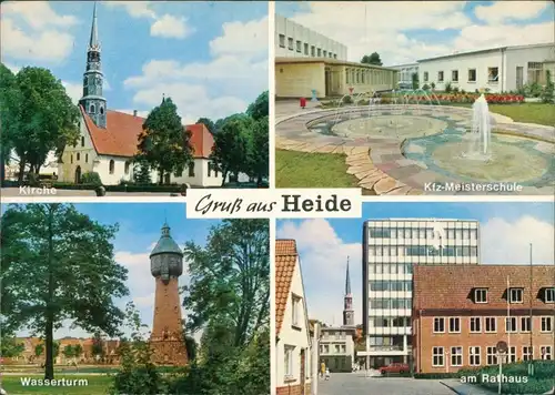 Heide (Holstein) 4 Bild: Kirche, Kfz Meisterschule, Wasserturm 1973