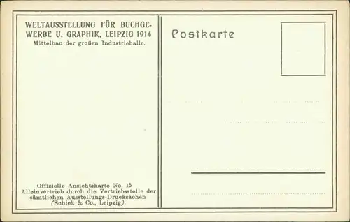 Ansichtskarte Leipzig Graphikausstellung Mittelbau Industriehalle 1914