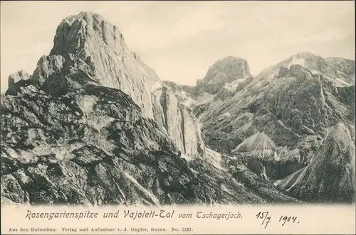 Bozen Bolzano Rosengartenspitze Vajolett-Tal Tschagerjoch Dolomiten Berge 1904