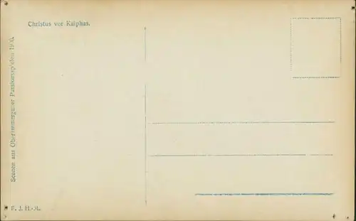 Ansichtskarte Oberammergau Passionsspiele - Christus vor Kaiphas 1910