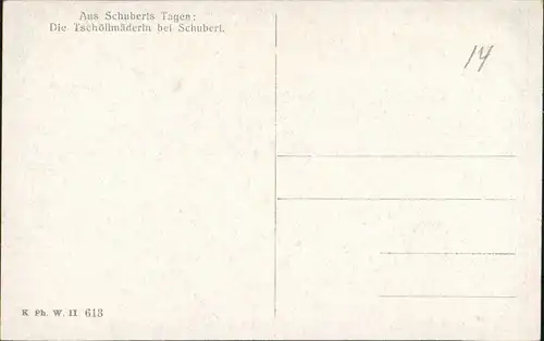 Künstlerkarte: Aus Schuberts Tagen: Die Tschöllmäderin bei Schubert. 1918