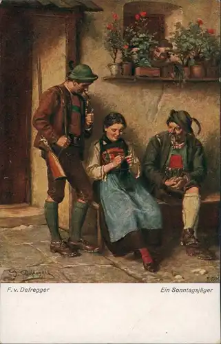 Signierte Künstlerkarte F.v. Defregger "Ein Sonntagsjäger" 1920