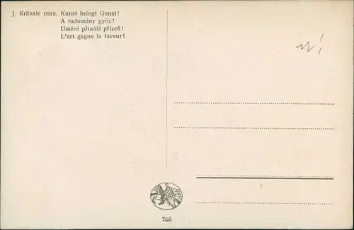 Signierte Künstlerkarte Künstler J. Kränzle pinx "Kunst bringt Gunst" 1920