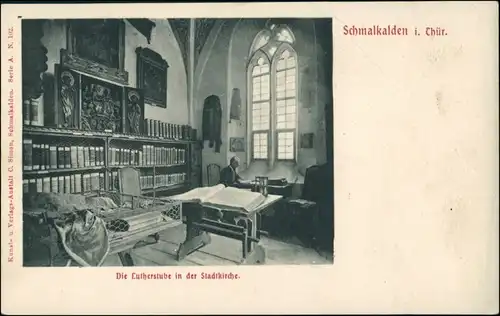 Ansichtskarte Schmalkalden Stadtkirche St. Georg - Lutherstube 1908