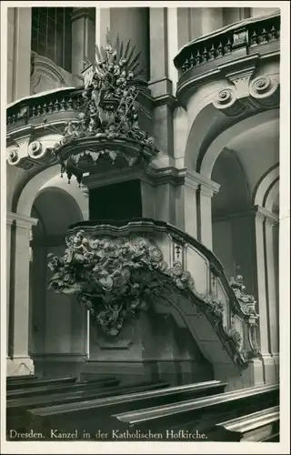 Ansichtskarte Innere Altstadt-Dresden Hofkirche - Kanzel 1932