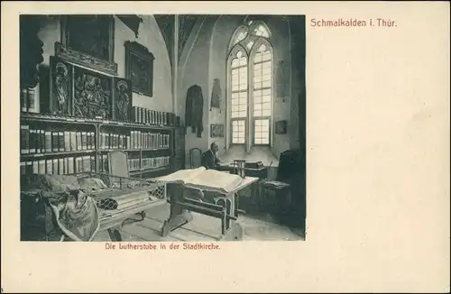Ansichtskarte Schmalkalden Stadtkirche St. Georg - Lutherstube 1922